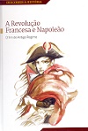 A Revolução Francesa e Napoleão